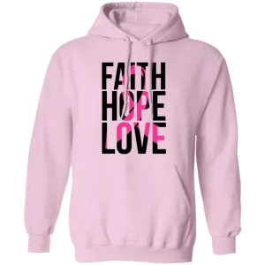 Faith, Hope, Love Pullover Hoodie