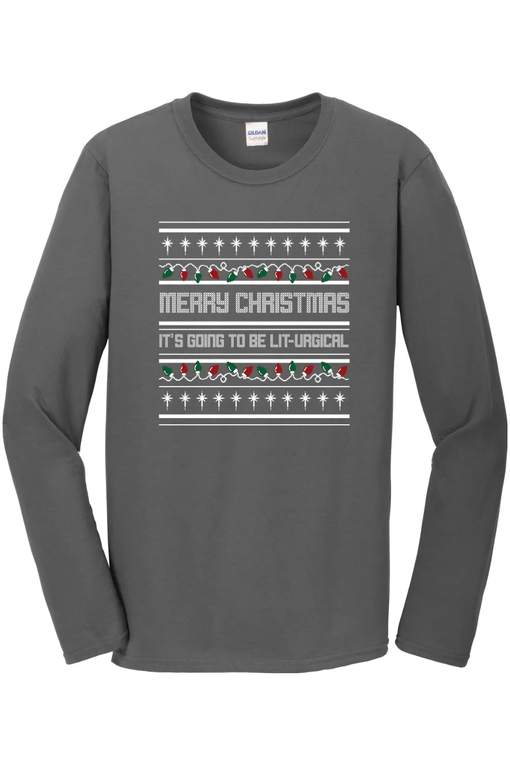 It's Going to be Lit-urgical! - Christmas Long Sleeve