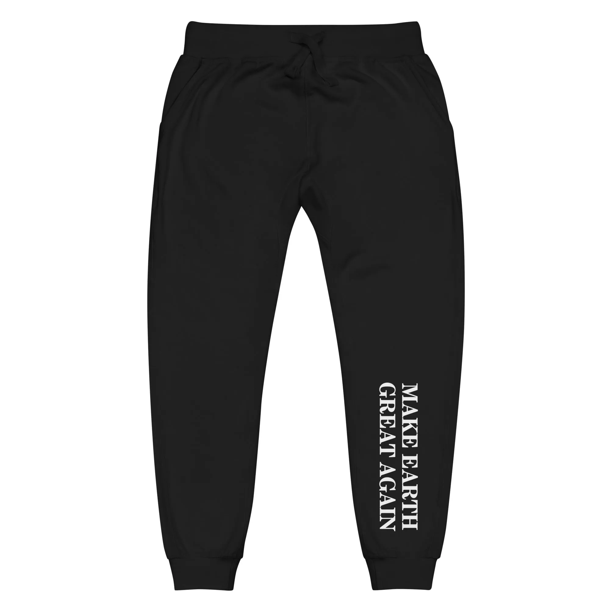 Make Earth Great Again Unisex Fleece Sweatpants