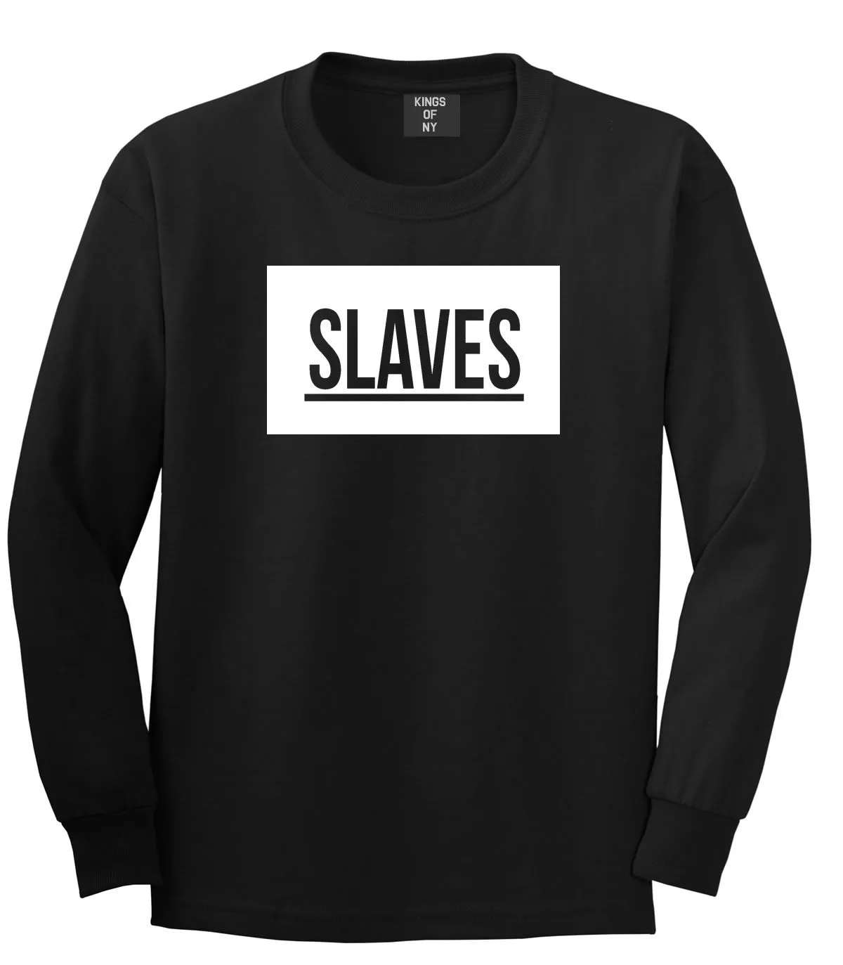 New Slaves Long Sleeve T-Shirt