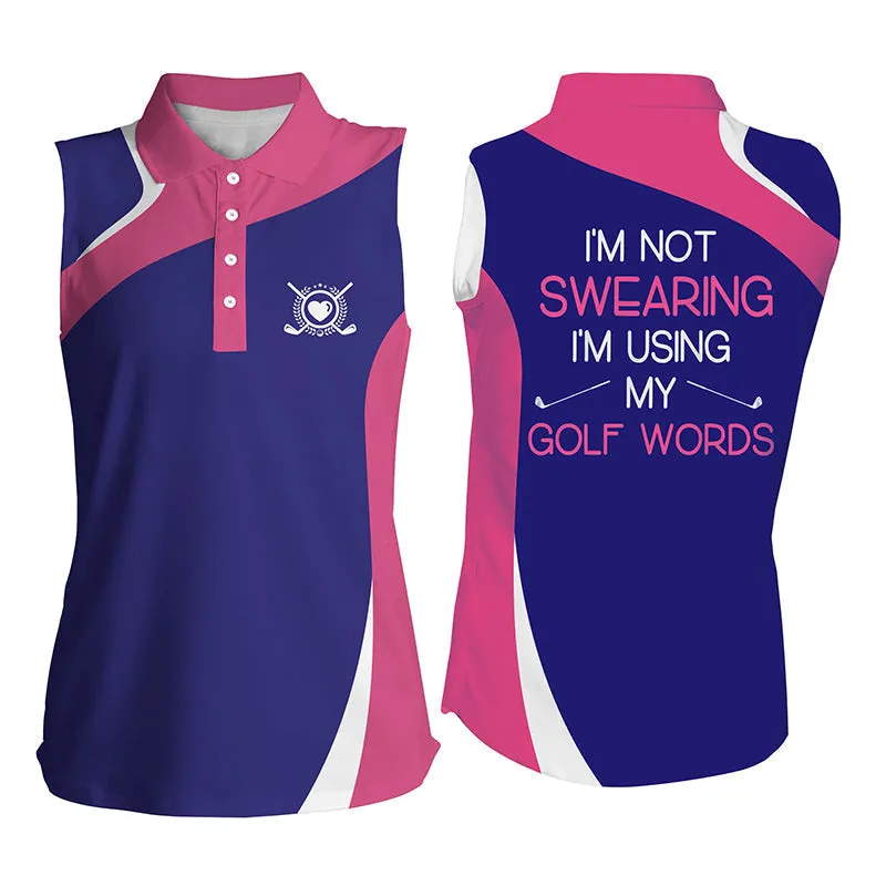 Womens Golf Polo Shirt Custom Name Pink Purple Polo Shirt I'M Not Swearing I'M Using My Golf Words